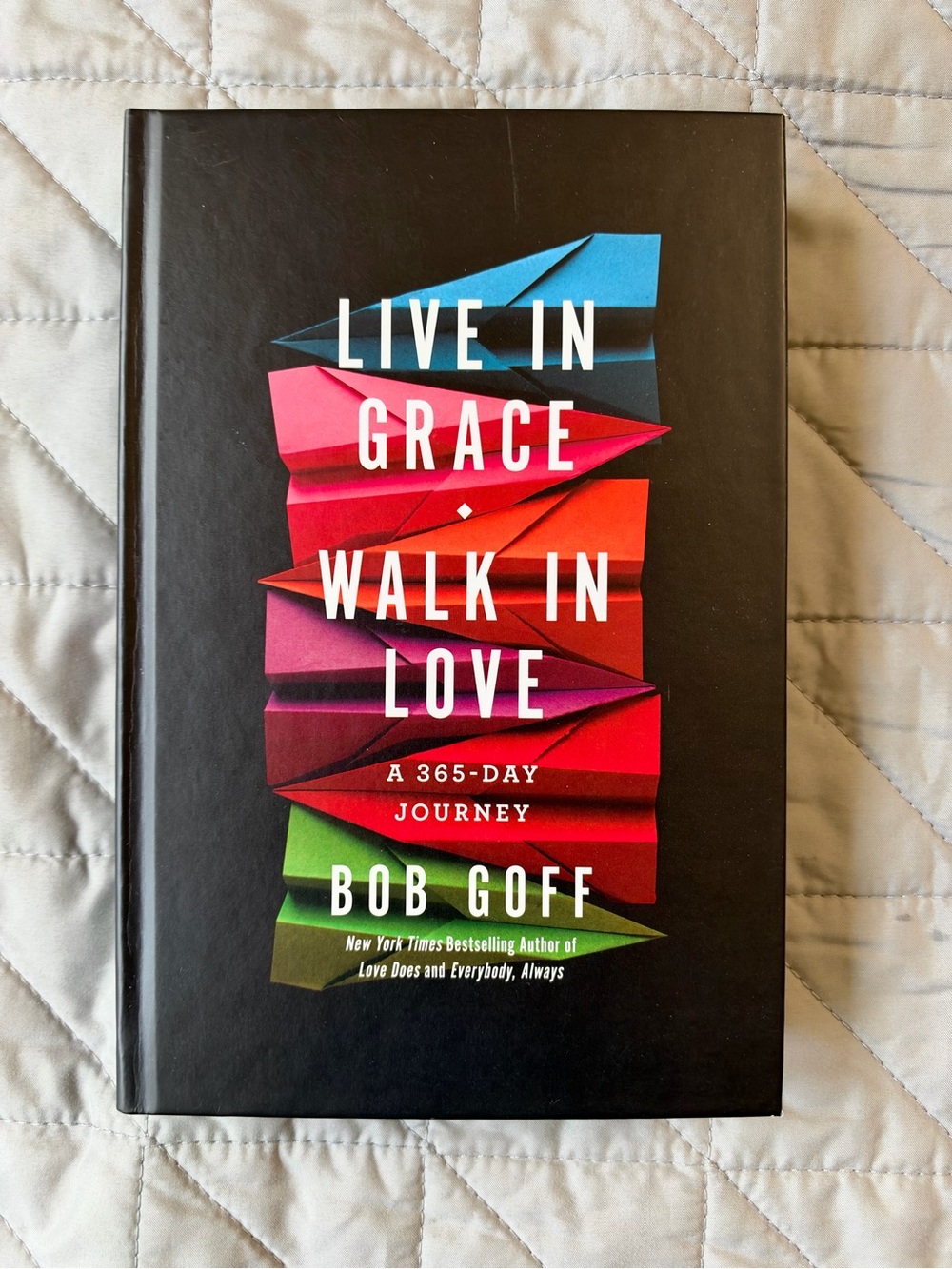 Live in Grace Walk in Love devotional by Bob Goff
